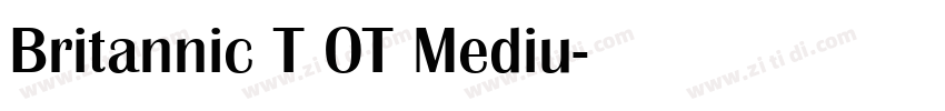 Britannic T OT Mediu字体转换
